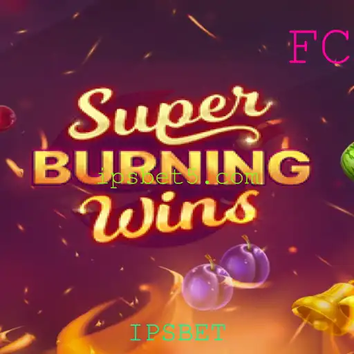 SuperBurningWins: Explore as Regras e Emoções do Jogo com IPSBET